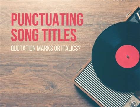 How to Write Song Titles in an Essay: A Symphony of Punctuation and Style